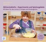 Cover-Bild Aktionstabletts - Experimente und Spielangebote