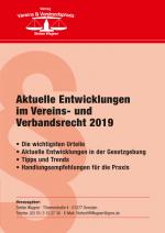 Cover-Bild Aktuelle Entwicklungen im Vereins- und Verbandsrecht 2019