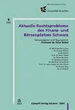 Cover-Bild Aktuelle Rechtsprobleme des Finanz- und Börsenplatzes Schweiz