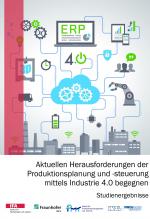 Cover-Bild Aktuellen Herausforderungen der Produktionsplanung und -steuerung mittels Industrie 4.0 begegnen