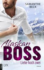 Cover-Bild Alaskan Boss - Liebe hoch zwei