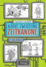 Cover-Bild Albert Zweisteins Zeitkanone. Bei den Römern