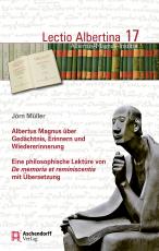 Cover-Bild Albertus Magnus über Gedächtnis, Erinnern und Wiedererinnerung