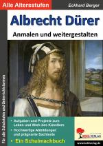 Cover-Bild Albrecht Dürer ... anmalen und weitergestalten