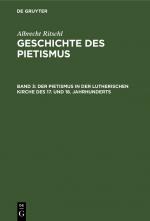 Cover-Bild Albrecht Ritschl: Geschichte des Pietismus / Der Pietismus in der lutherischen Kirche des 17. und 18. Jahrhunderts