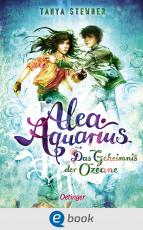 Cover-Bild Alea Aquarius 3. Das Geheimnis der Ozeane