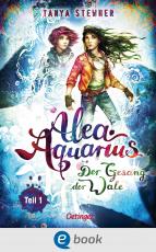 Cover-Bild Alea Aquarius 9 Teil 1. Der Gesang der Wale