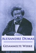 Cover-Bild Alexandre Dumas - Gesammelte Werke