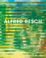 Cover-Bild Alfred Resch. Malerei und Fotografie