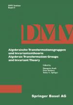 Cover-Bild Algebraische Transformationsgruppen und Invariantentheorie Algebraic Transformation Groups and Invariant Theory