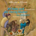Cover-Bild Ali Baba und die vierzig Räuber und Das Zauberpferd Die ZEIT-Edition