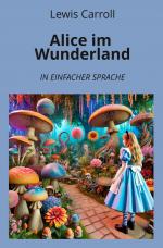 Cover-Bild Alice im Wunderland: In Einfacher Sprache