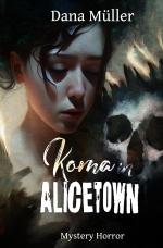 Cover-Bild ALICETOWN / Koma in Alicetown