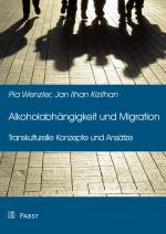 Cover-Bild Alkoholabhängigkeit und Migration
