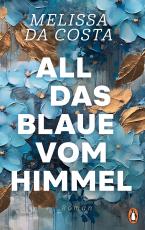 Cover-Bild All das Blaue vom Himmel