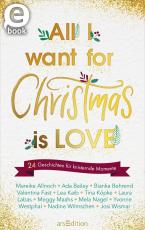 Cover-Bild All I want for Christmas is Love