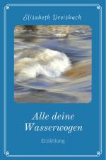 Cover-Bild Alle deine Wasserwogen