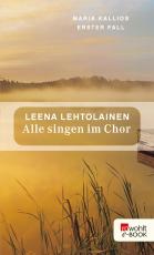 Cover-Bild Alle singen im Chor: Maria Kallios erster Fall