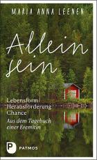 Cover-Bild Allein sein: Lebensform – Herausforderung – Chance