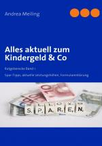 Cover-Bild Alles aktuell zum Kindergeld & Co