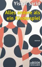 Cover-Bild Alles andere als ein Kinderspiel