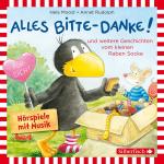 Cover-Bild Alles Bitte-danke!, Alles Eis!, Socke will alles können und zwar ruckzuck! (Der kleine Rabe Socke 11)