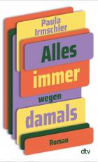 Cover-Bild Alles immer wegen damals