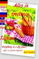 Cover-Bild Alles in trockenen Tüchern? Everything in a dry place? Все в сухом месте? Deutsch Russisch English