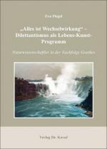 Cover-Bild "Alles ist Wechselwirkung" - Dilettantismus als Lebens-Kunst-Programm