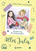 Cover-Bild Alles Jula (Band 2) - Als mein Pony die Schule eroberte