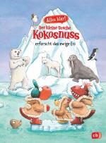 Cover-Bild Alles klar! Der kleine Drache Kokosnuss erforscht das ewige Eis