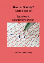 Cover-Bild Alles nur Statistik? Lotto 6 aus 49