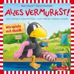 Cover-Bild Alles vermurkst!, Alles geheim!, Alles saust um die Wette! (Der kleine Rabe Socke)