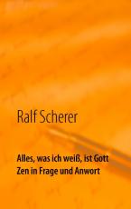 Cover-Bild Alles, was ich weiß, ist Gott