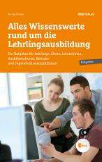 Cover-Bild Alles Wissenswerte rund um die Lehrlingsausbildung