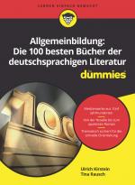 Cover-Bild Allgemeinbildung: Die 100 besten Bücher der deutschsprachigen Literatur für Dummies