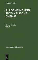 Cover-Bild Allgemeine und physikalische Chemie / Allgemeine und physikalische Chemie. Teil 1