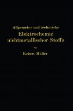 Cover-Bild Allgemeine und technische Elektrochemie nichtmetallischer Stoffe