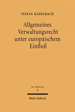 Cover-Bild Allgemeines Verwaltungsrecht unter europäischem Einfluß
