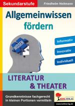 Cover-Bild Allgemeinwissen fördern LITERATUR & THEATER