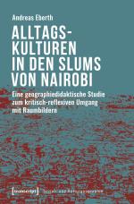 Cover-Bild Alltagskulturen in den Slums von Nairobi