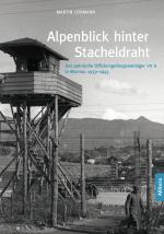 Cover-Bild Alpenblick hinter Stacheldraht