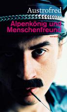 Cover-Bild Alpenkönig und Menschenfreund
