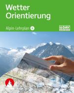 Cover-Bild Alpin-Lehrplan 6: Wetter - Orientierung