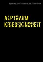 Cover-Bild Alptraum Kriegskindheit