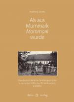 Cover-Bild Als aus Mummark Mommark wurde