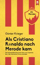 Cover-Bild Als Cristiano Ronaldo nach Merode kam