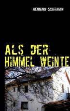 Cover-Bild Als der Himmel weinte