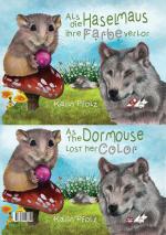 Cover-Bild Als die Haselmaus ihre Farbe verlor / As the Dormouse lost her colour