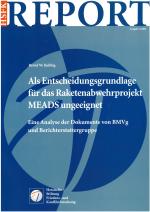 Cover-Bild Als Entscheidungsgrundlage für das Raketenabwehrprojekt MEADS ungeeignet